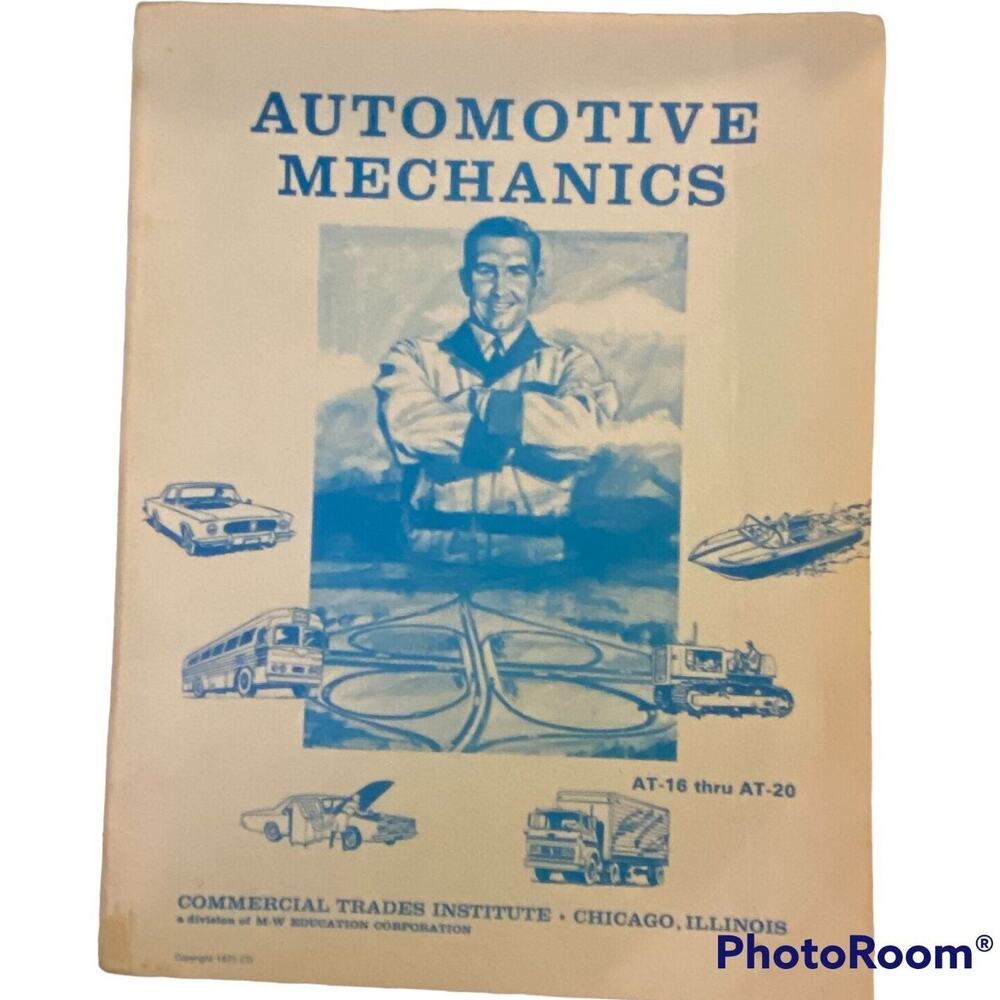Vtg Automotive Mechanics Commercial Trade Institute AT 16 to 20 Two Speed